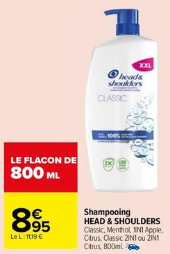 Head & Shoulders - Shampoing offre à 8,95€ sur Carrefour Market