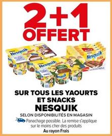 Nestlé - Sur Tous Les Yaourts Et Snacks Nesquik offre sur Carrefour