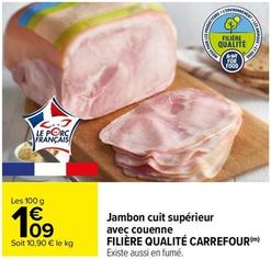 Carrefour - Jambon Cuit Supérieur Avec Couenne Filière Qualité offre à 1,09€ sur Carrefour