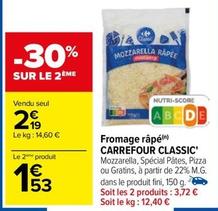 Carrefour - Fromage Râpé Classic' offre à 2,19€ sur Carrefour