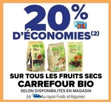 Carrefour - Bio Sur Tous Les Fruits Secs offre sur Carrefour