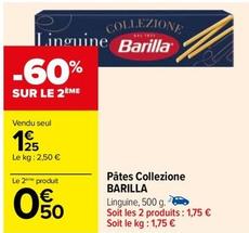 Barilla - Pâtes Collezione offre à 1,25€ sur Carrefour