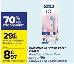 Oral-B - Brossettes Io "Promo Pack" offre à 8,97€ sur Carrefour