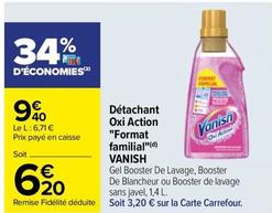 Vanish - Détachant Oxi Action "Format Familial" offre à 9,4€ sur Carrefour