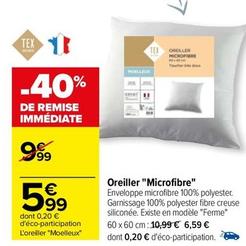 Oreiller "Microfibre" offre à 5,99€ sur Carrefour