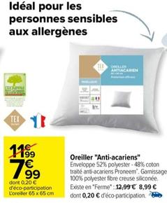 Oreiller "Anti Acariens" offre à 7,99€ sur Carrefour