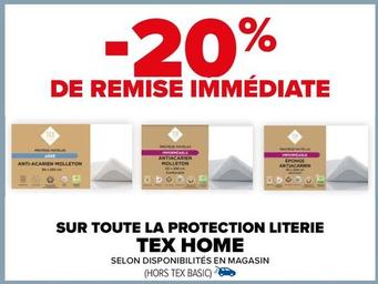 Tex Home - Sur Toute La Protection Literie  offre sur Carrefour
