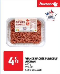 Auchan - Viande Hachée Pur Bœuf  offre à 4,75€ sur Auchan Supermarché