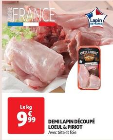 Loeul & Piriot Demi Lapin Découpé offre à 9,99€ sur Auchan Supermarché
