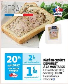 Pâté En Croûte De Poulet À La Moutarde offre à 1,88€ sur Auchan Supermarché