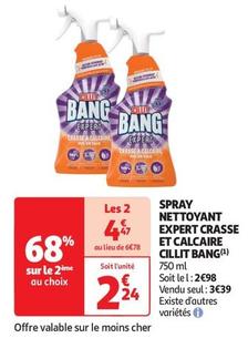 Bang - Spray Nettoyant Expert Crasse Et Calcaire Cillit offre à 2,24€ sur Auchan Supermarché