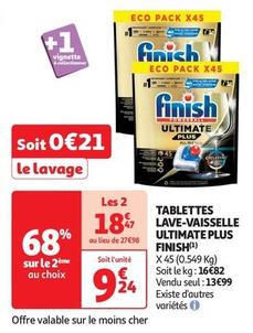 Finish - Tablettes Lave-vaisselle Ultimate Plus offre à 9,24€ sur Auchan Supermarché