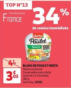 Herta - Blanc De Poulet offre à 3,03€ sur Auchan Supermarché