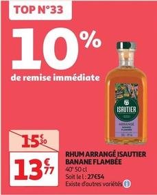 Isautier - Rhum Arrangé Banane Flambée offre à 13,77€ sur Auchan Supermarché
