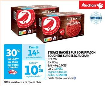 Auchan - Steaks Hachés Pur Boeuf Façon Bouchère Surgelés offre à 14,65€ sur Auchan Supermarché