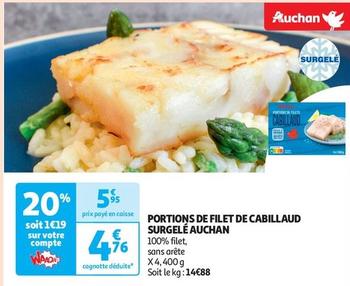 Auchan - Portions De Filet De Cabillaud Surgelé