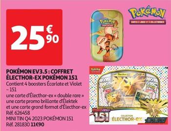 Pokémon Ev3.5  Coffret Électhor-Ex Pokémon 151 offre à 25,9€ sur Auchan Supermarché