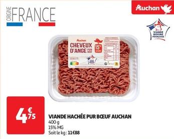 Auchan - Viande Hachée Pur Bœuf offre à 4,75€ sur Auchan Supermarché