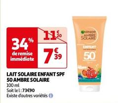 Garnier - Lait Solaire Enfant Spf 50 Ambre Solaire offre à 7,39€ sur Auchan Hypermarché