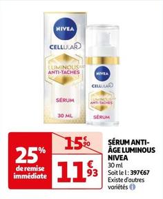 Nivea - Sérum Anti- Âge Luminous offre à 11,93€ sur Auchan Hypermarché