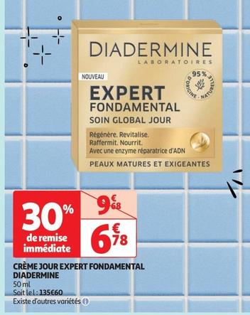 Diadermine - Crème Jour Expert Fondamental offre à 6,78€ sur Auchan Hypermarché