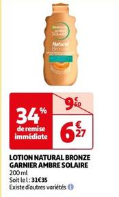 Garnier - Lotion Natural Bronze Ambre Solaire offre à 6,27€ sur Auchan Hypermarché