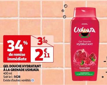 Ushuaïa - Gel Douche Hydratant À La Grenade offre à 2,11€ sur Auchan Hypermarché