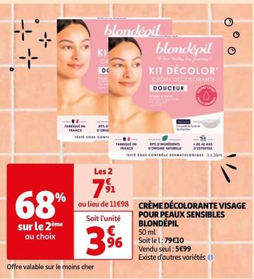 Blondépil - Crème Décolorante Visage Pour Peaux Sensibles offre à 5,99€ sur Auchan Hypermarché