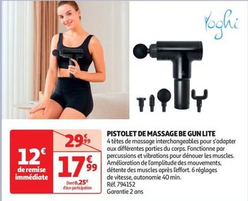 Yoghi - Pistolet De Massage Be Gun Lite offre à 17,99€ sur Auchan Hypermarché