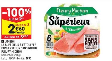 Fleury Michon - Jambon Le Superieur A Letouffee Conservation Sans Nitrite offre à 3,9€ sur Leader Price