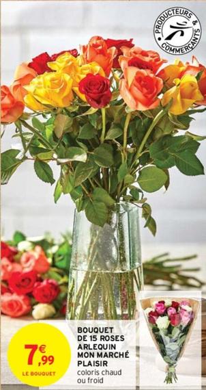 Bouquet De 15 Roses Arlequin Mon Marché Plaisir offre à 7,99€ sur Intermarché