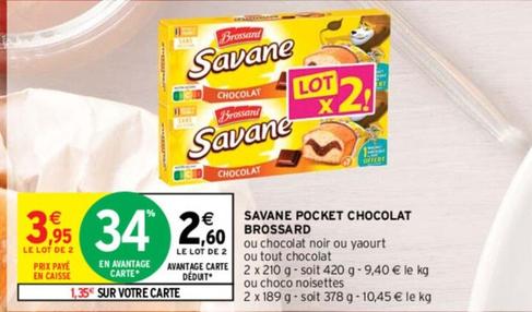 Brossard - Savane Pocket Chocolat offre à 3,95€ sur Intermarché