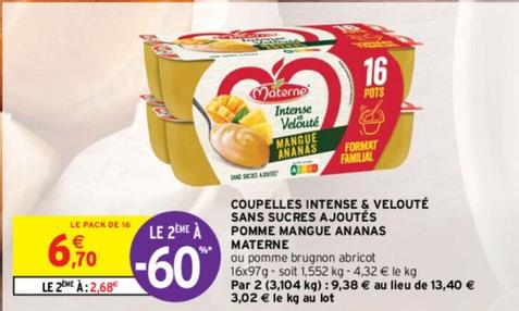 Materne - Coupelles Intense & Velouté Sans Sucres Ajoutés Pomme Mangue Ananas offre à 6,7€ sur Intermarché