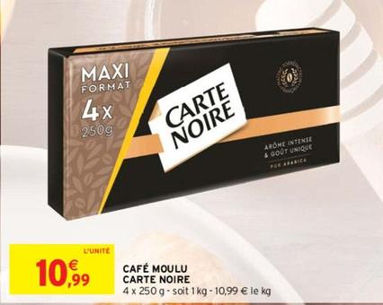 Carte Noire - Café Moulu offre à 10,99€ sur Intermarché