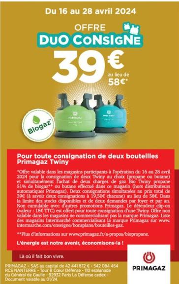 Primagaz - Duo Consigne offre à 39€ sur Intermarché