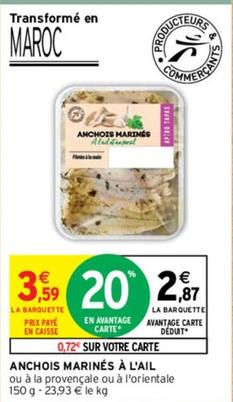 Anchois Marinés À L'ail offre à 3,59€ sur Intermarché