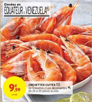 Crevettes Cuites offre à 9,99€ sur Intermarché