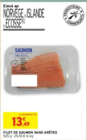 Filet De Saumon Sans Arêtes offre à 13,49€ sur Intermarché