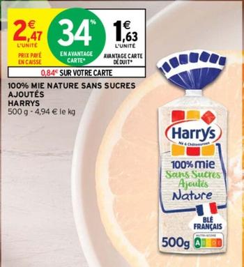 Harry's - 100% Mie Nature Sans Sucres Ajoutés offre à 1,63€ sur Intermarché