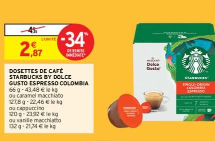 Starbucks - Dosettes De Café Dolce Gusto Espresso Colombia offre à 2,87€ sur Intermarché