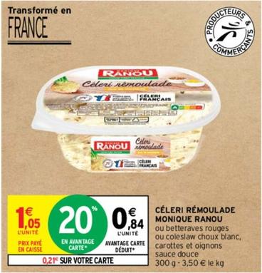 Monique Ranou - Celeri Remoulade offre à 1,05€ sur Intermarché