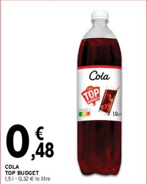 Top Budget - Cola offre à 0,48€ sur Intermarché