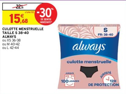 Always - Culotte Menstruelle Taille S 38-40 offre à 15,68€ sur Intermarché