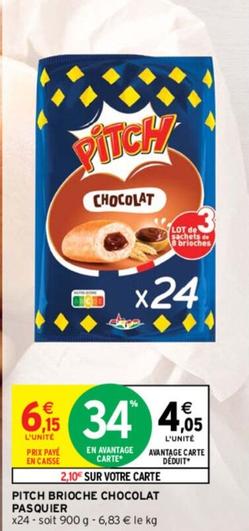 Pasquier - Pitch Brioche Chocolat offre à 4,05€ sur Intermarché