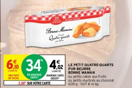 Bonne Maman - Le Petit Quatre Quarts Pur Beurre offre à 6,1€ sur Intermarché