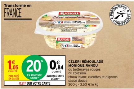 Monique Ranou - Celeri Remoulade offre à 1,05€ sur Intermarché