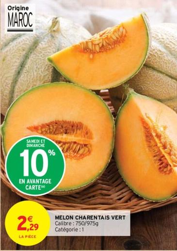 Melon - Charentais Vert  offre à 2,29€ sur Intermarché