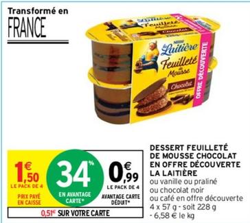 Nestlé - Dessert Feuilleté De Mousse Chocolat En Offre Découverte La Laitière offre à 0,99€ sur Intermarché
