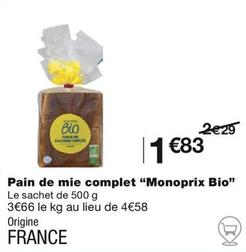 "Monoprix Bio" - Pain De Mie Complet  offre à 1,83€ sur Monoprix