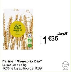 "Monoprix Bio" - Farine offre à 1,35€ sur Monoprix